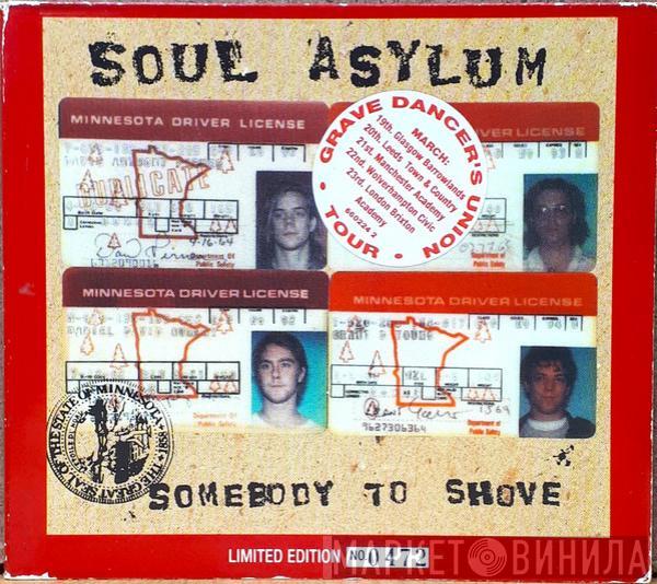 Soul Asylum  - Somebody To Shove