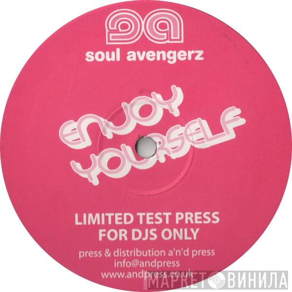 Soul Avengerz - Enjoy Yourself