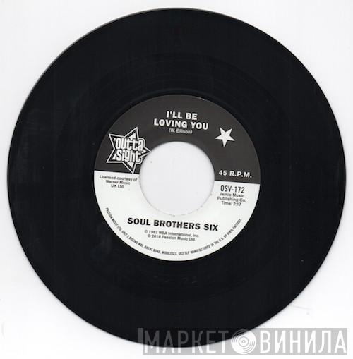 Soul Brothers Six, Willie Tee - I'll Be Loving You / Walkin' Up A One Way Street