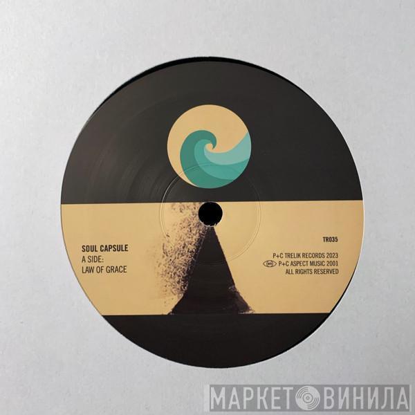 Soul Capsule - Law Of Grace / Meltdown / Lady Science