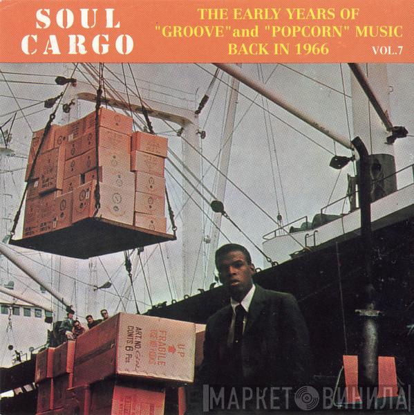  - Soul Cargo Vol.7