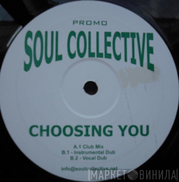 Soul Collective - Choosing You