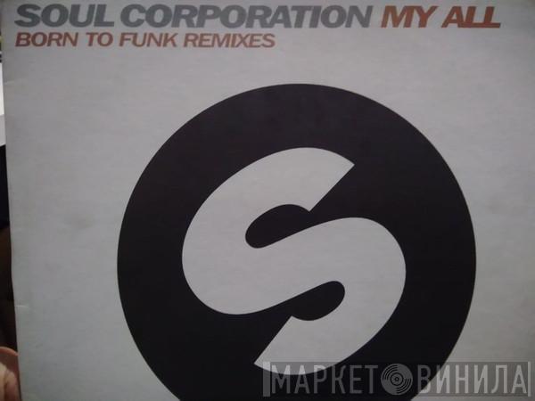 Soul Corporation - My All