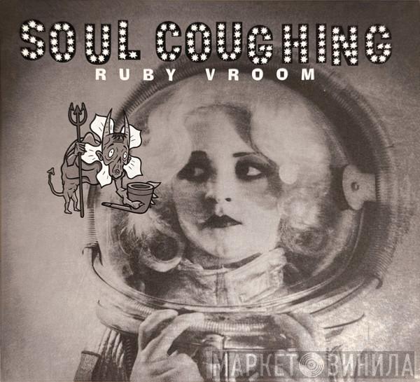 Soul Coughing - Ruby Vroom
