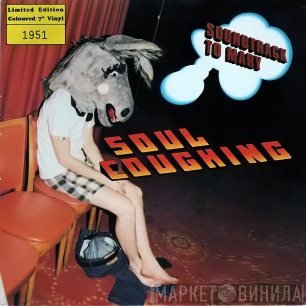 Soul Coughing - Soundtrack To Mary