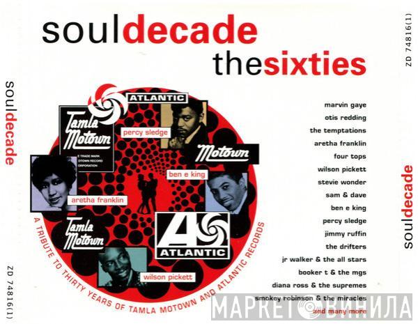  - Soul Decade (The Sixties)