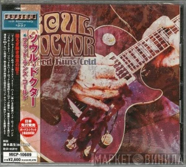 Soul Doctor - Blood Runs Cold