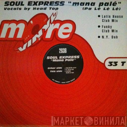 Soul Express  - Mana Pale