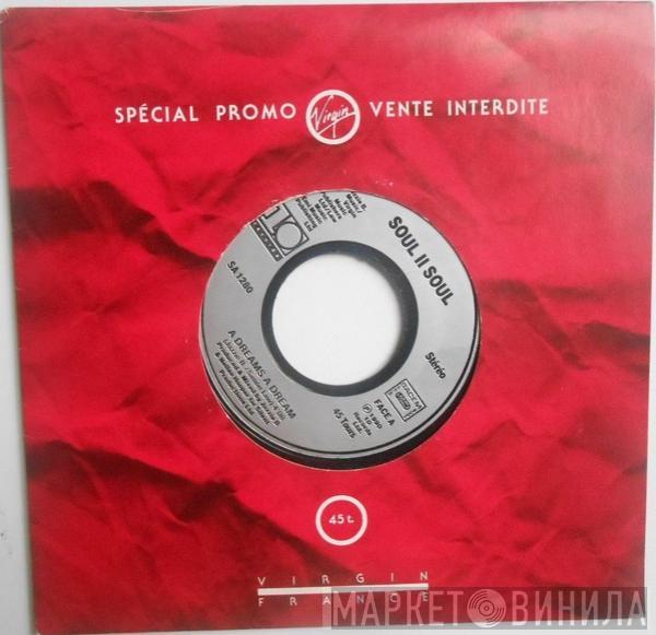  Soul II Soul  - A Dreams A Dream