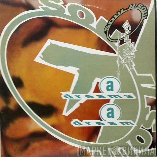  Soul II Soul  - A Dreams A Dream