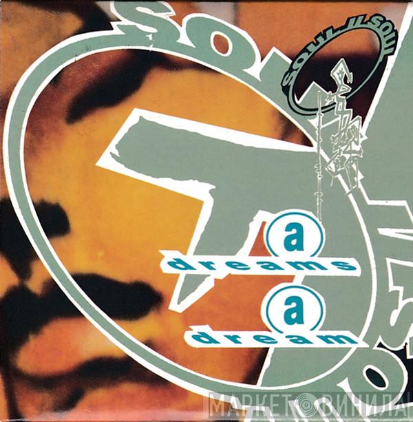  Soul II Soul  - A Dreams A Dream