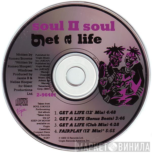  Soul II Soul  - Get A Life