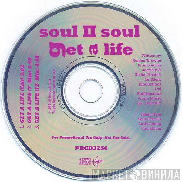  Soul II Soul  - Get A Life