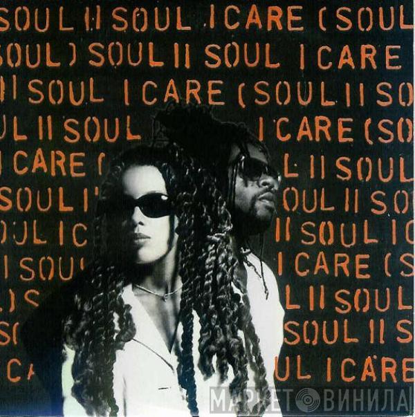  Soul II Soul  - I Care (Soul II Soul)