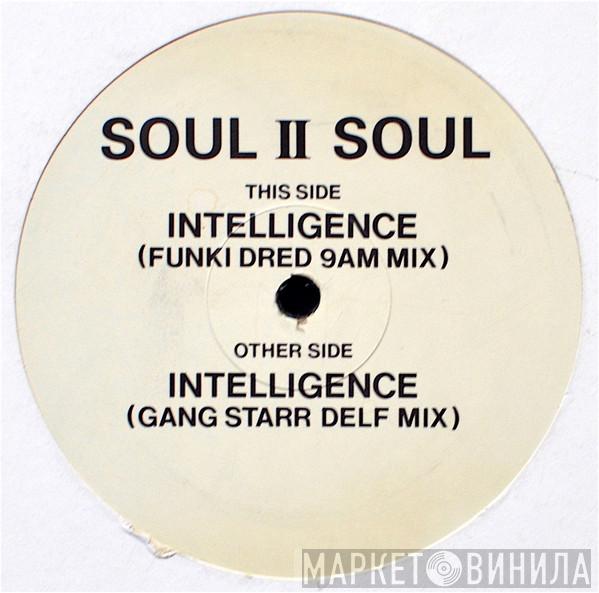 Soul II Soul - Intelligence