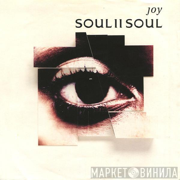  Soul II Soul  - Joy
