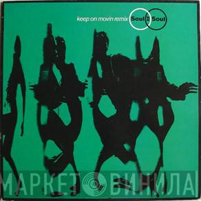  Soul II Soul  - Keep On Movin Remix