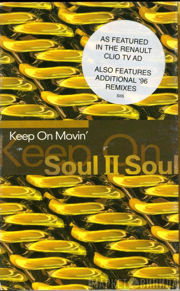 Soul II Soul - Keep On Movin'