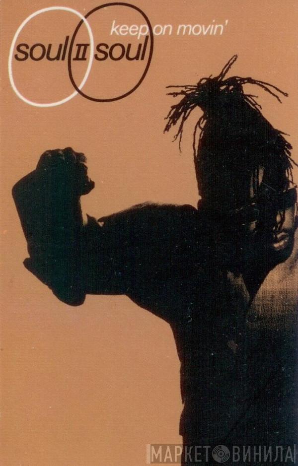  Soul II Soul  - Keep On Movin'