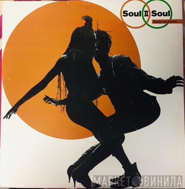  Soul II Soul  - Keep On Movin