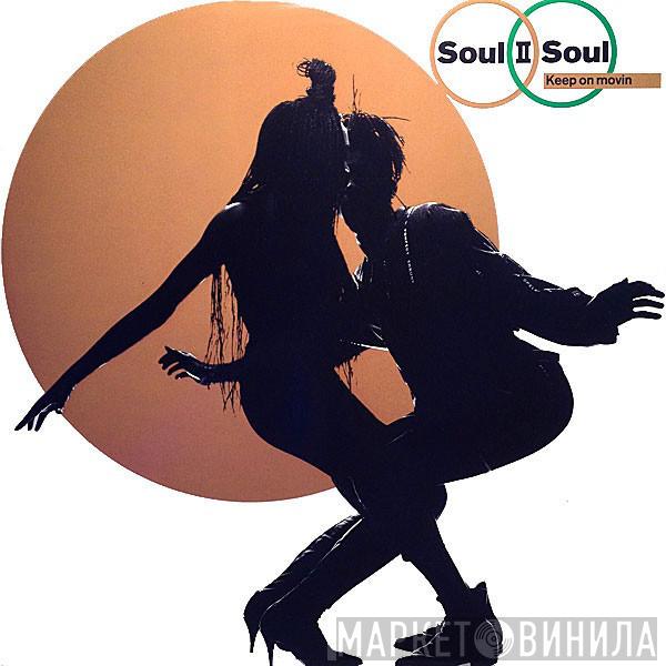 Soul II Soul - Keep On Movin