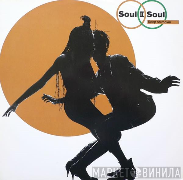  Soul II Soul  - Keep On Movin