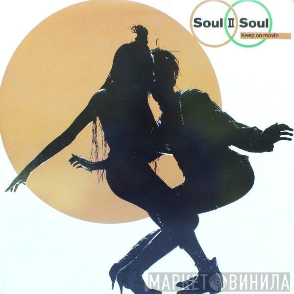  Soul II Soul  - Keep On Movin