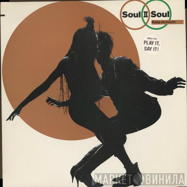  Soul II Soul  - Keep On Movin