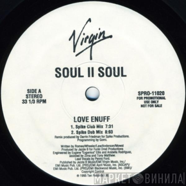  Soul II Soul  - Love Enuff