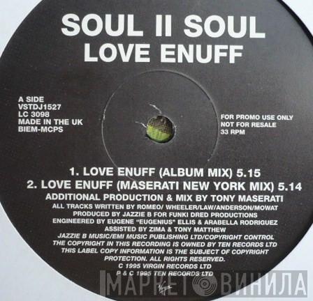  Soul II Soul  - Love Enuff