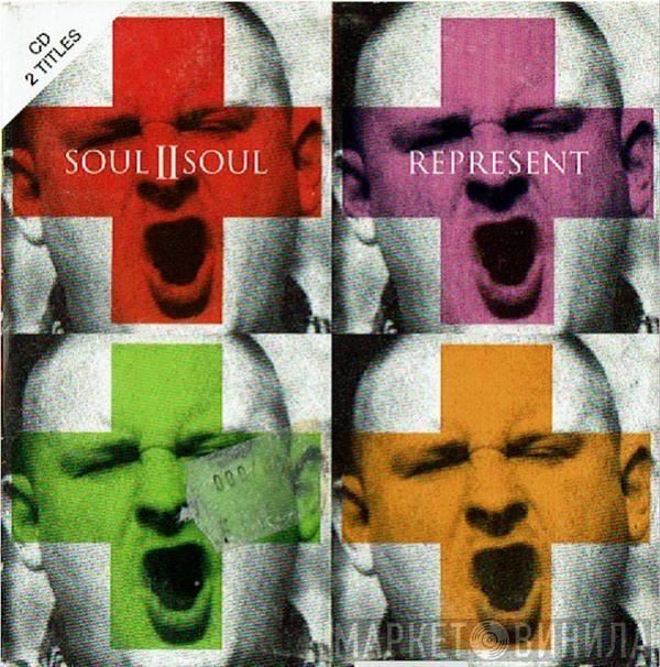  Soul II Soul  - Represent