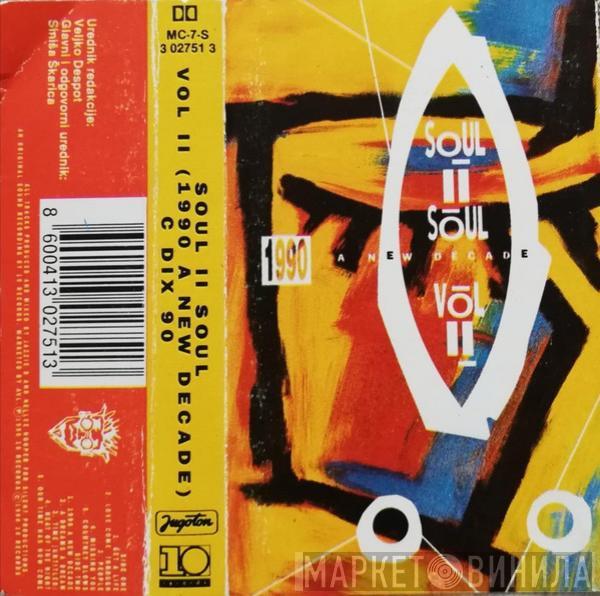  Soul II Soul  - Vol II (1990 A New Decade)