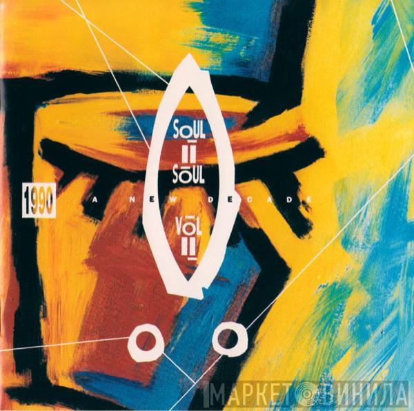  Soul II Soul  - Vol II - 1990 - A New Decade
