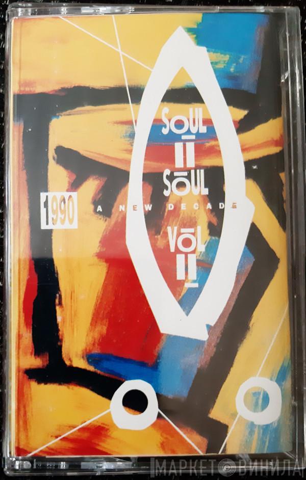  Soul II Soul  - Vol. II (1990 - A New Decade)