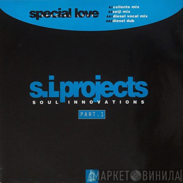 Soul Innovations Projects - Special Love (Part. 1)