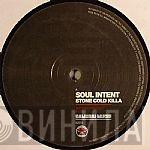 Soul Intent - Stone Cold Killa / Conflict