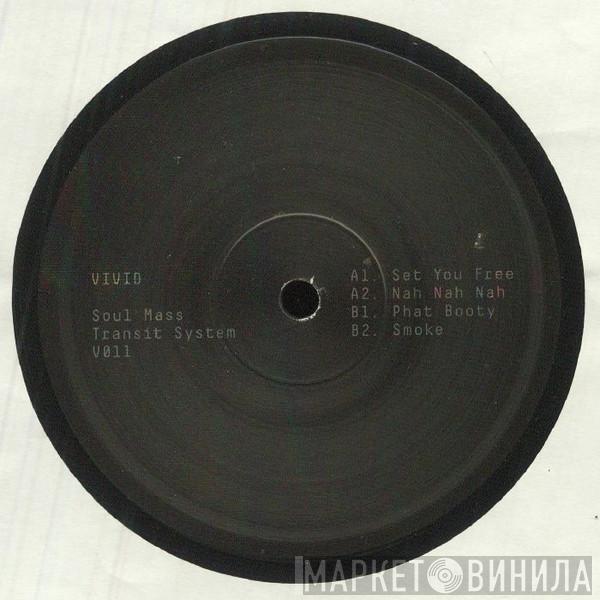 Soul Mass Transit System - Set You Free
