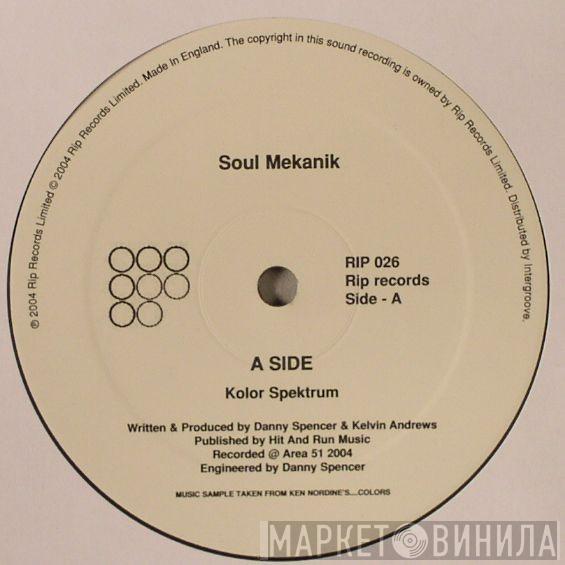 Soul Mekanik - Kolor Spektrum