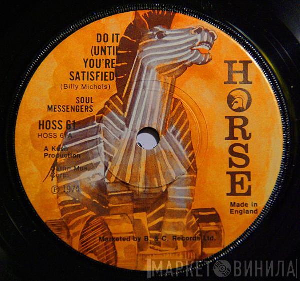 Soul Messengers - Do It (Until You're Satisfied)