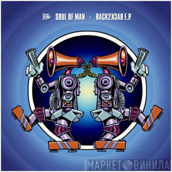 Soul Of Man - Back2Back E.P.