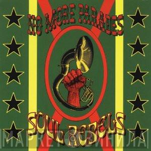  Soul Rebels Brass Band  - No More Parades
