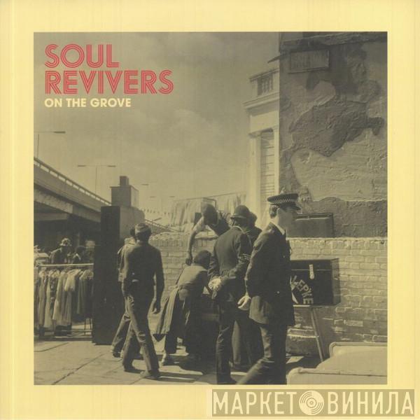 Soul Revivers - On The Grove