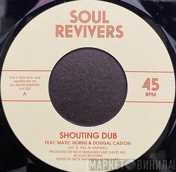 Soul Revivers - Shouting Dub