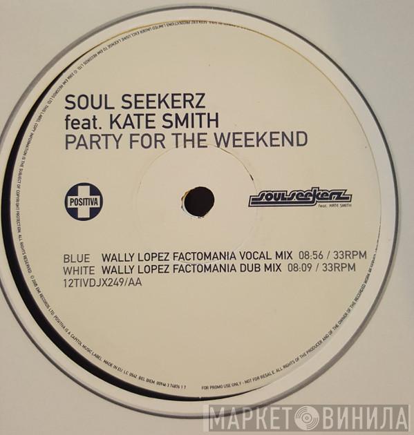 Soul Seekerz - Party For The Weekend
