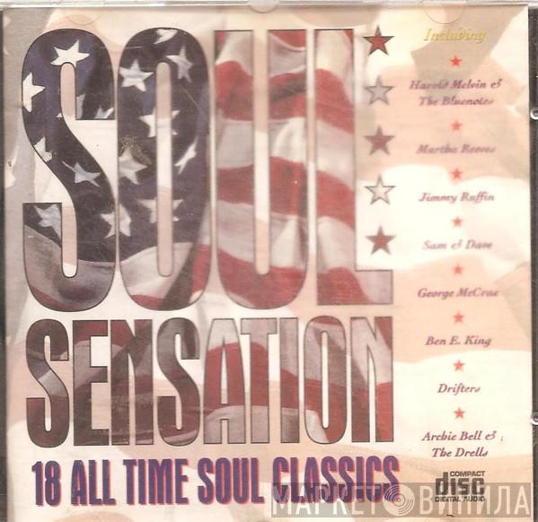  - Soul Sensation (18 All Time Soul Classics)