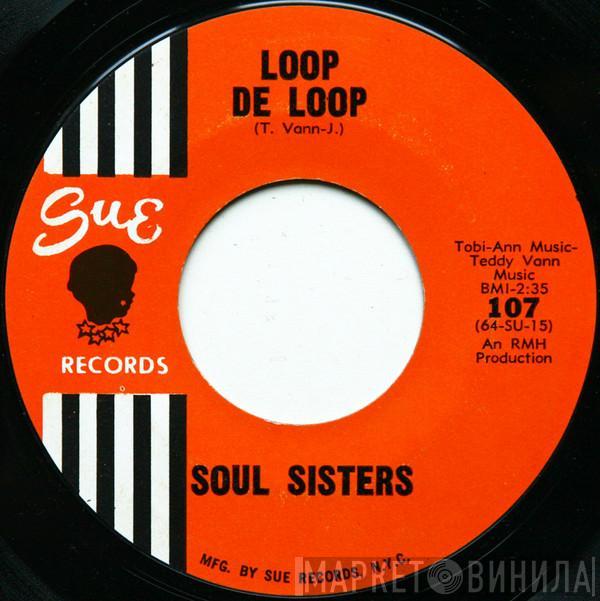 Soul Sisters  - Loop De Loop