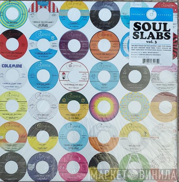  - Soul Slabs Vol. 3