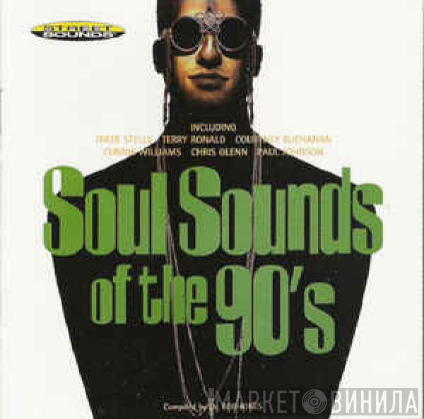  - Soul Sounds Of The 90's