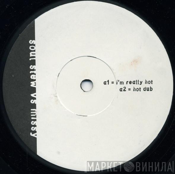 Soul Stew, Missy Elliott - I'm Really Hot