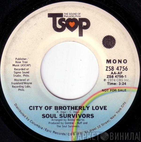 Soul Survivors - City Of Brotherly Love
